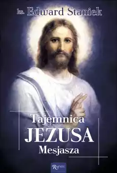 Tajemnica Jezusa Mesjasza Książki Religia