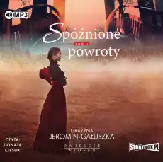 CD MP3 Spóźnione powroty Dwieście wiosen Tom 3 Książki Audiobooki