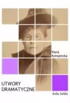 Utwory dramatyczne Książki Ebooki