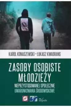 Zasoby osobiste młodzieży nieprzystosowanej społecznie Książki Audiobooki