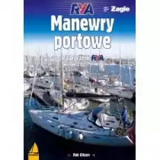 Manewry portowe Podręcznik RYA Książki Sport