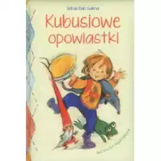 Kubusiowe opowiastki Książki Dla dzieci