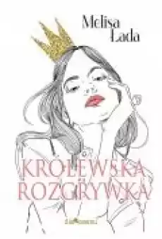 Królewska rozgrywka Książki Literatura obyczajowa