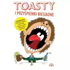 Toasty i przyśpiewki biesiadne Książki PoezjaDramat