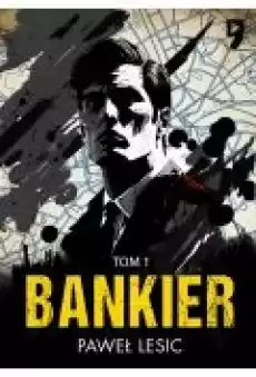 Bankier Tom 1 Książki Ebooki