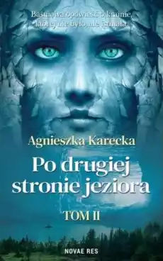 Po drugiej stronie jeziora Tom 2 Książki Fantastyka i fantasy