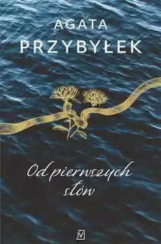 Od pierwszych słów Książki Literatura obyczajowa