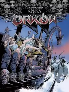 Saga Orków T2 Shakara Książki Komiksy