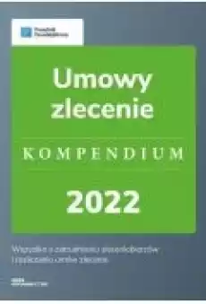 Umowy zlecenie Kompendium 2022 wyd1 Książki Ebooki