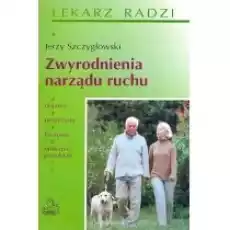 Zwyrodnienia narządu ruchu Książki Poradniki