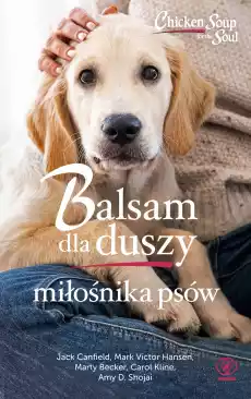 Balsam dla duszy miłośnika psów Książki Poradniki