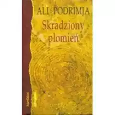 Skradziony płomień Książki PoezjaDramat