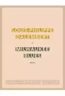 Milwaukee Blues Książki Literatura obca