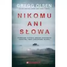 Nikomu ani słowa Książki Kryminał sensacja thriller horror