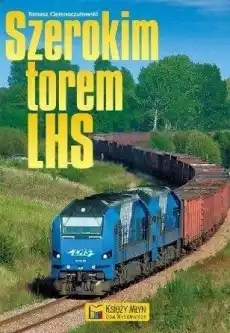 Szerokim torem LHS Książki Albumy