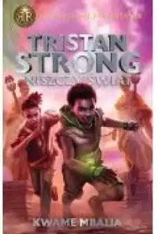 Tristan Strong niszczy świat Tristan Strong Tom 2 Książki Ebooki