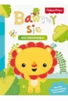 Fisher Price Kolorowanka Bawmy się Książki Dla dzieci