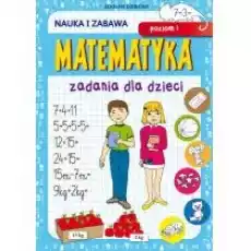 Matematyka Zadania dla dzieci Poziom 1 Książki Dla dzieci