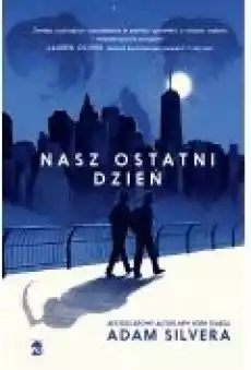 Nasz ostatni dzień Książki Ebooki