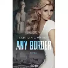 Any Border Tom 2 Książki Literatura obyczajowa