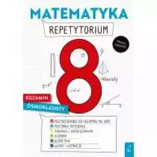 Matematyka Repetytorium Egzamin ósmoklasisty Książki Podręczniki i lektury