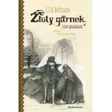 Złoty garnek i inne opowiadania Książki Dla dzieci