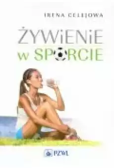 Żywienie w sporcie Książki Zdrowie medycyna