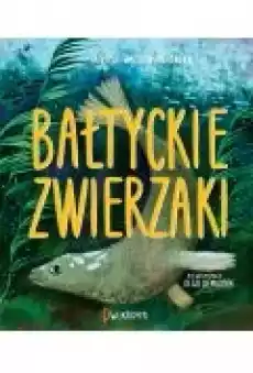 Bałtyckie zwierzaki Książki Dla dzieci