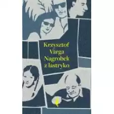 Nagrobek z lastryko Książki Literatura piękna