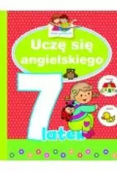 Mali geniusze Uczę się angielskiego 7latka Książki Dla dzieci