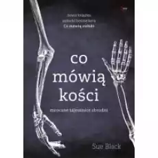 Co mówią kości Książki Literatura faktu