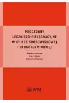 Procedury leczniczopielęgnacyjne w opiece środowiskowej i długoterminowej Książki Audiobooki