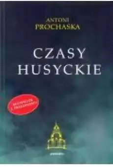 Czasy husyckie Książki Ebooki