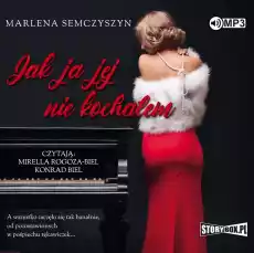 CD MP3 Jak ja jej nie kochałem Książki Audiobooki