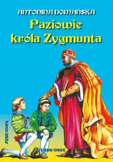 Paziowie króla Zygmunta wyd 2022 Książki Podręczniki i lektury