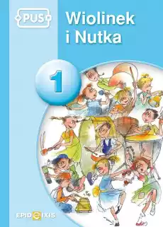 PUS Wiolinek i Nutka 1 W krainie muzyki Książki Nauki humanistyczne