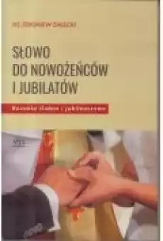 Słowo do nowożeńców i jubilatów Książki Religia