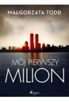 Mój pierwszy milion Książki Ebooki