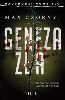 Geneza zła Komisarz Eryk Deryło Tom 12 Książki Kryminał sensacja thriller horror