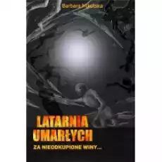 Latarnia umarłych Książki Kryminał sensacja thriller horror