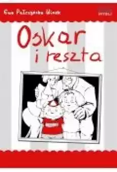 Oskar i reszta Audiobook Książki Audiobooki Pozostałe