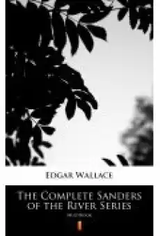 The Complete Sanders of the River Series Książki Ebooki