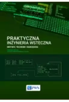 Praktyczna inżynieria wsteczna Książki Podręczniki i lektury