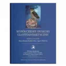 Współczesny dyskurs glottodydaktyczny Książki Nauki humanistyczne