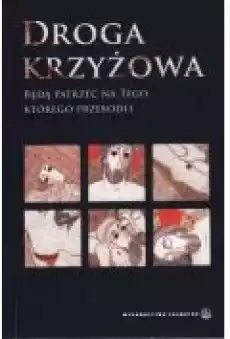 Droga krzyżowa Będą patrzeć Książki Religia