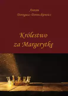 Królestwo za Margerytkę Książki Dla dzieci