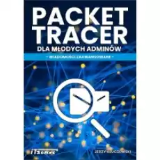 Packet tracer dla młodych adminów Książki Podręczniki i lektury