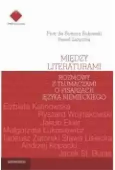 Między literaturami Książki Nauki humanistyczne