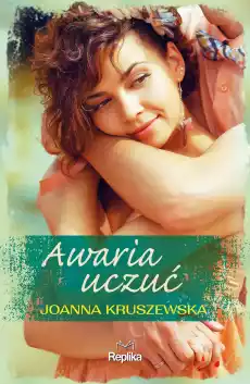 Awaria uczuć Książki Literatura obyczajowa