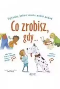 Co zrobisz gdy Książki Dla dzieci